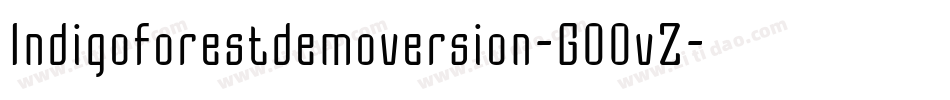 Indigoforestdemoversion-GOOvZ字体转换