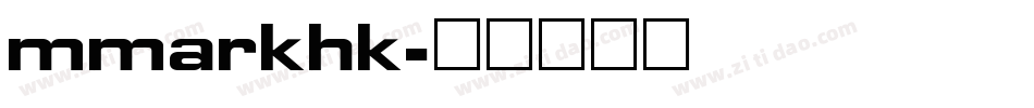 mmarkhk字体转换