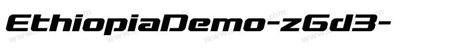EthiopiaDemo-z6d3字体转换 EthiopiaDemo-z6d3字体转换