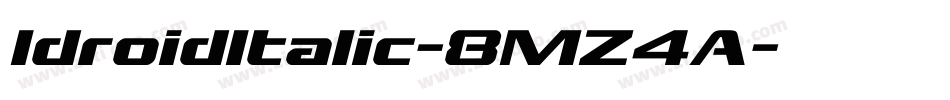 IdroidItalic-8MZ4A字体转换