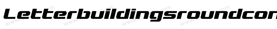 Letterbuildingsroundcontrast-rr4A字体转换