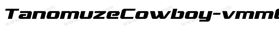 TanomuzeCowboy-vmm6D字体转换