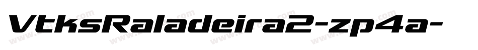 VtksRaladeira2-zp4a字体转换 VtksRaladeira2-zp4a字体转换
