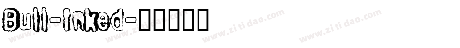 Bull-Inked字体转换