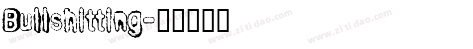 Bullshitting字体转换