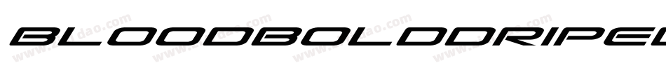 Bloodbolddriped-p78av字体转换