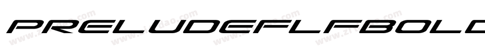 PreludeflfBolditalic-51aV字体转换