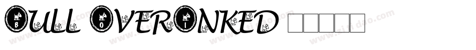 Bull-OverInked字体转换