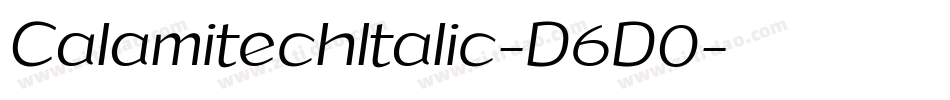 CalamitechItalic-D6D0字体转换