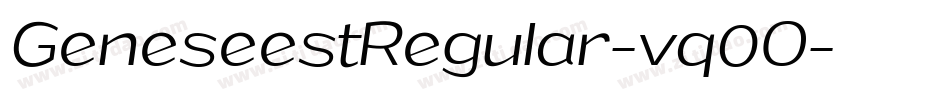 GeneseestRegular-vq0O字体转换 GeneseestRegular-vq0O字体转换