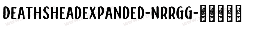 DeathsheadExpanded-nRRgg字体转换