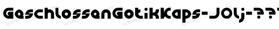 GeschlossenGotikKaps-JOlj字体转换