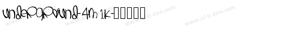 Underground-4M1K字体转换