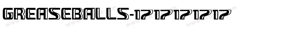 GREASEBALLS字体转换