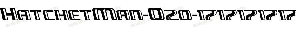 HatchetMan-O2o字体转换