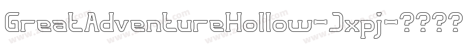 GreatAdventureHollow-Jxpj字体转换