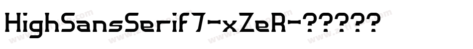 HighSansSerif7-xZeR字体转换