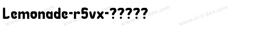 Lemonade-r5vx字体转换