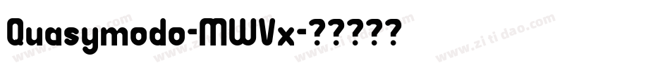 Quasymodo-MWVx字体转换