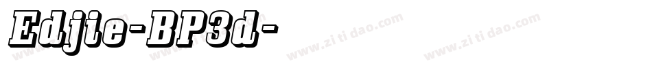 Edjie-BP3d字体转换
