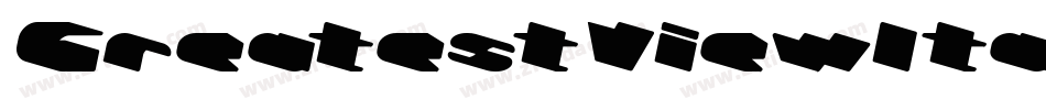 GreatestViewItalic-9VoK字体转换