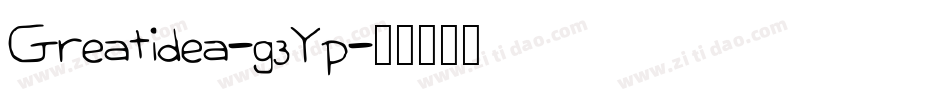 Greatidea-g3Yp字体转换