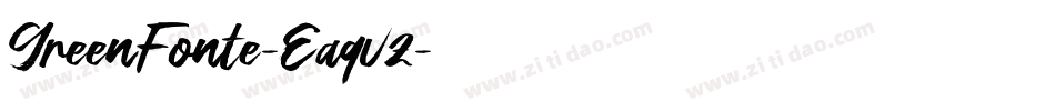 GreenFonte-Eaqvz字体转换