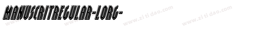 ManuscritRegular-LOrG字体转换