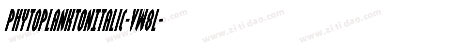 PhytoplanktonItalic-vW8L字体转换