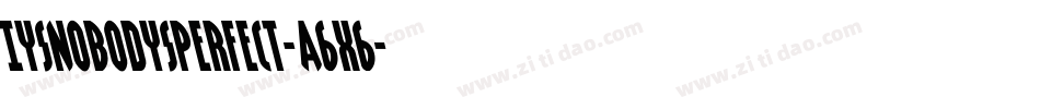 Iysnobodysperfect-A6x6字体转换