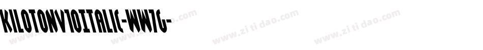 KilotonV10Italic-WW7G字体转换