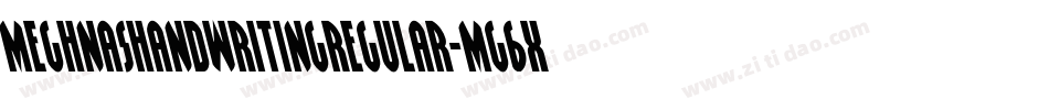 MeghnasHandwritingRegular-MG6x字体转换 MeghnasHandwritingRegular-MG6x字体转换