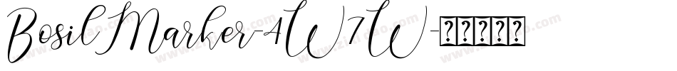 BosilMarker-4W7W字体转换