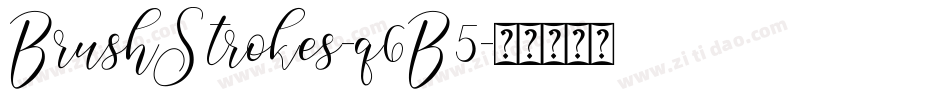 BrushStrokes-q6B5字体转换