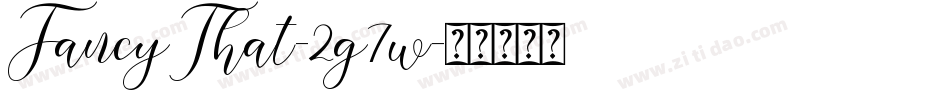 FancyThat-2g7w字体转换