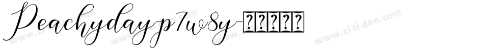 Peachyday-p7w8y字体转换 Peachyday-p7w8y字体转换