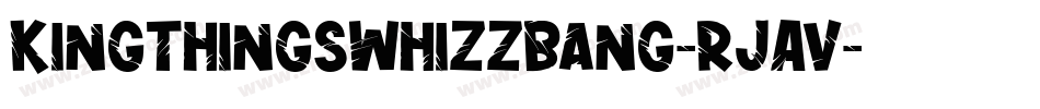 KingthingsWhizzbang-RJAv字体转换