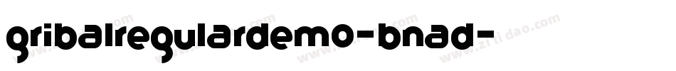 GribalRegularDemo-Bnad字体转换