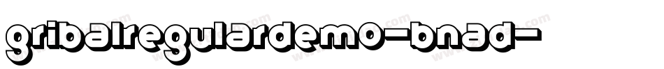 GribalRegularDemo-Bnad字体转换