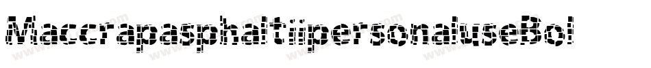 MaccrapasphaltiipersonaluseBol-lGde字体转换