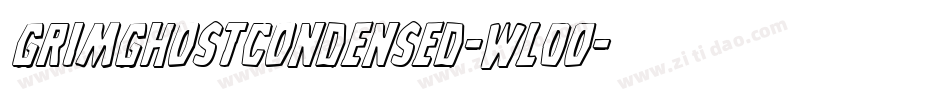 GrimGhostCondensed-Wl0O字体转换