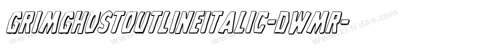 GrimGhostOutlineItalic-DwMR字体转换