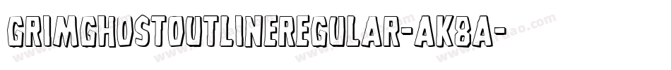 GrimGhostOutlineRegular-AK8A字体转换