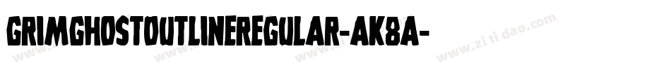 GrimGhostOutlineRegular-AK8A字体转换