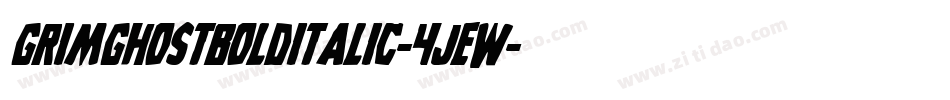 GrimGhostBoldItalic-4JeW字体转换