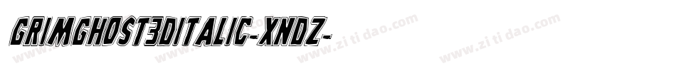 GrimGhost3DItalic-XndZ字体转换
