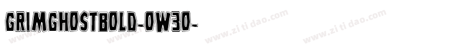 GrimGhostBold-oW3o字体转换