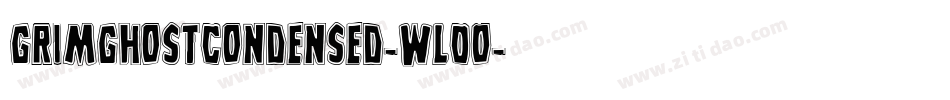 GrimGhostCondensed-Wl0O字体转换