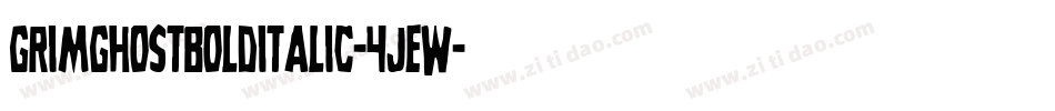 GrimGhostBoldItalic-4JeW字体转换