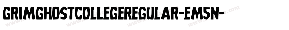 GrimGhostCollegeRegular-em5n字体转换